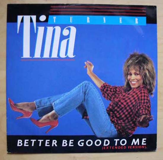 Tina Turner Better Be Good To Me Records, Vinyl And CDs - Hard To Find ...