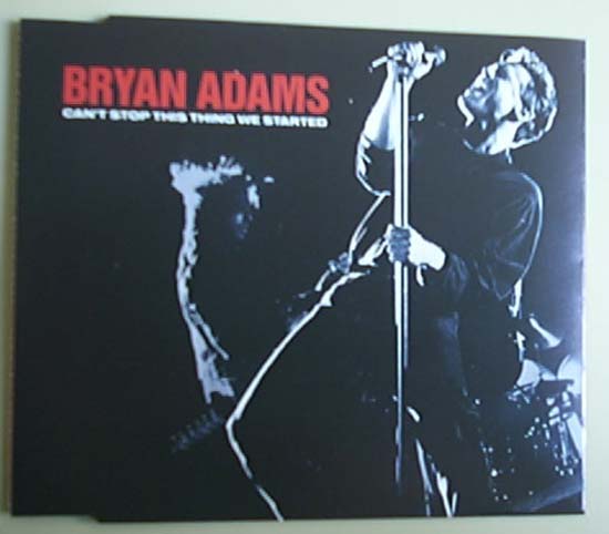 Bryan Adams Can t stop this thing we started (Vinyl Records, LP, CD) on ...