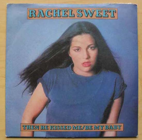 Rachel Sweet Then He Kissed Me Records, LPs, Vinyl and CDs - MusicStack