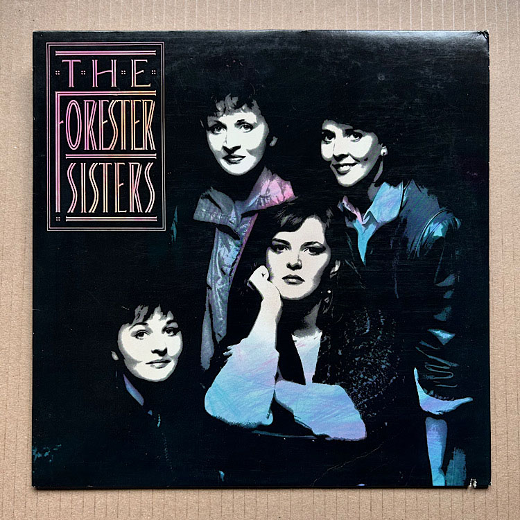 FORESTER SISTERS DEBUT ALBUM